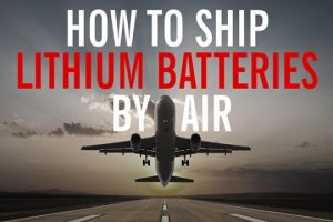 ship Lithium Battery By Air